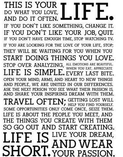 Quotes, truth, inspiration, wisdom, this is life