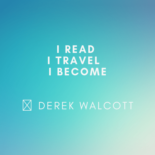 I Read, I Travel, I Become. Great quote by Derek Walcott right? #quote #travelquote #quotes #quotestoliveby #socialmedia