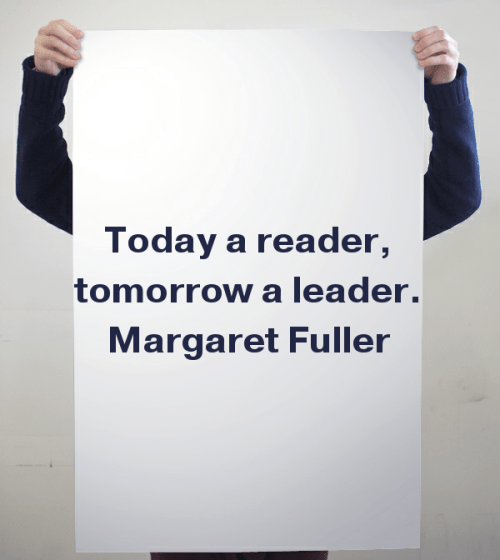 Margaret Fuller, leadership, leadership quote, women, quote, quote of the day, quote by women