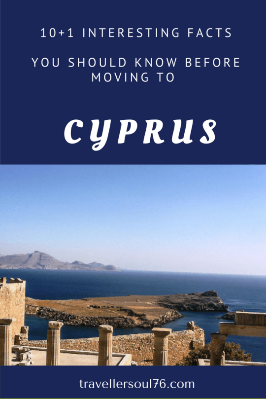 Moving to Cyprus? The sunny, charming, island in the Mediterranean? Read these 10+1 interesting facts before you do!